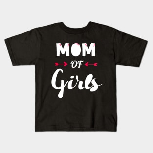 Mom of Girls Kids T-Shirt